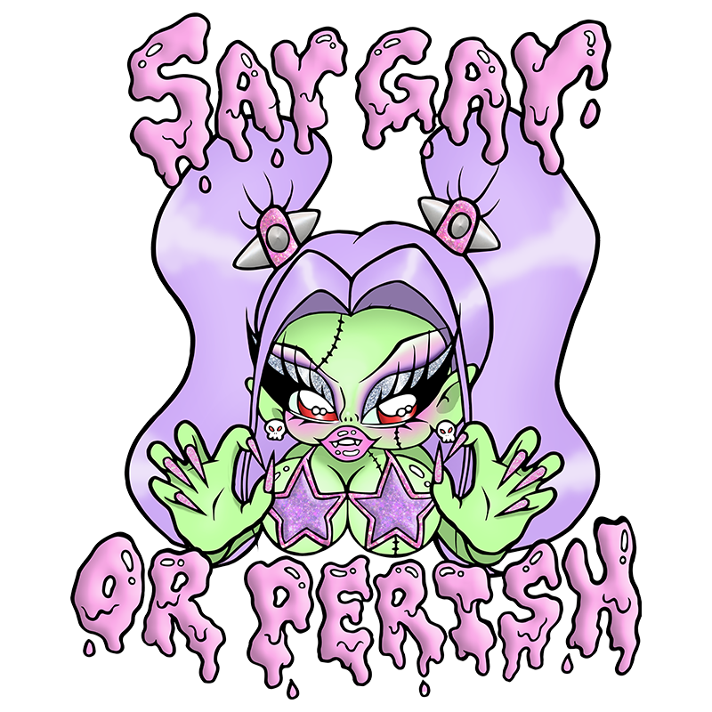 SAY GAY OR PERISH