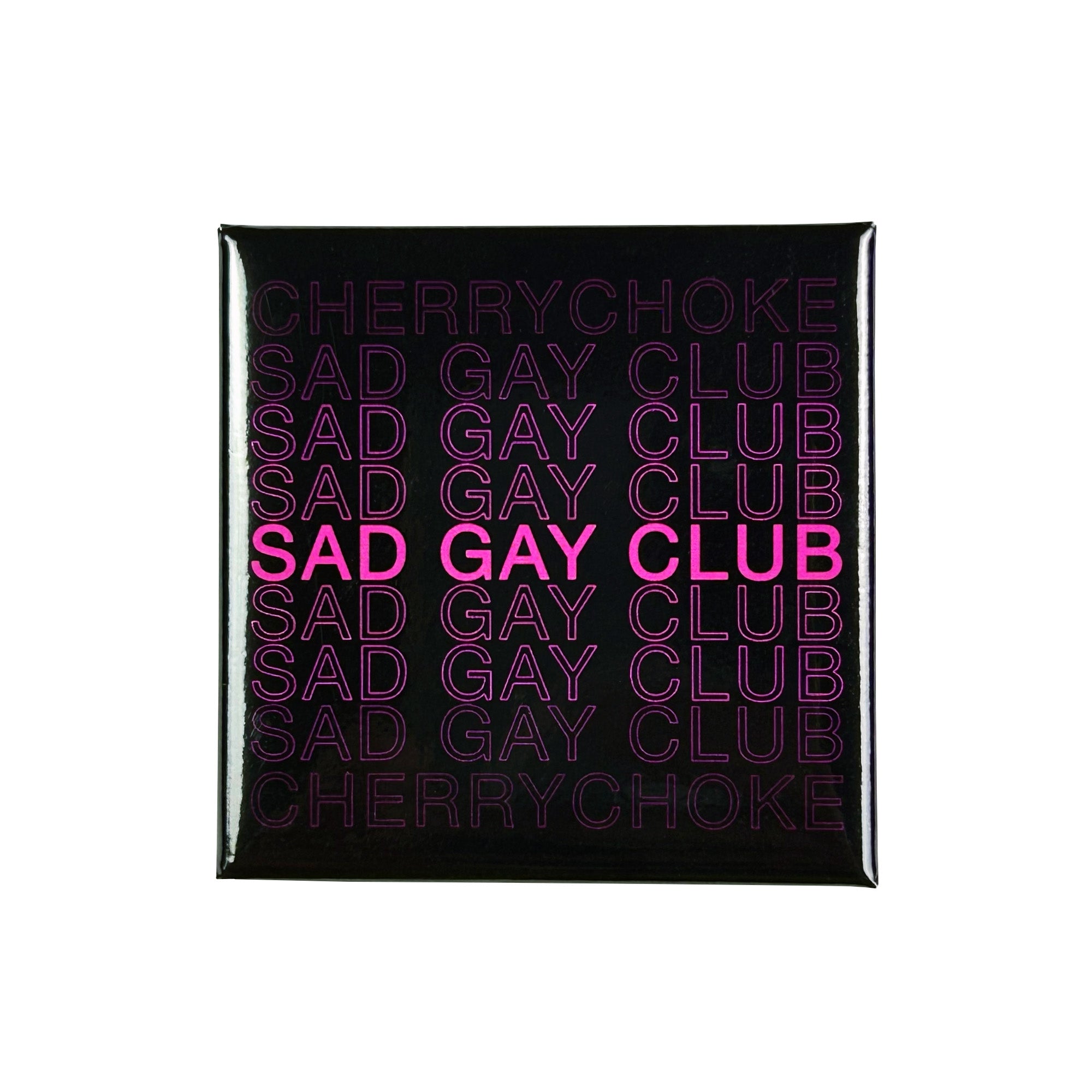 Sad Gay Club Gradient Button