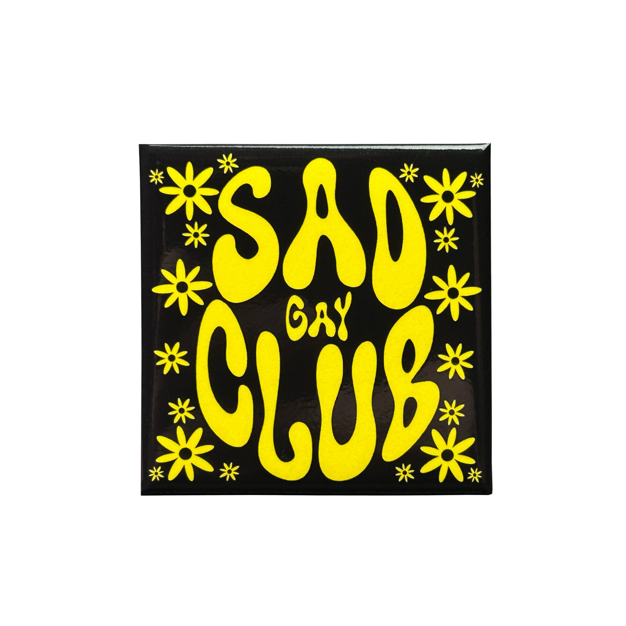 Sad Gay Club Daisy Button