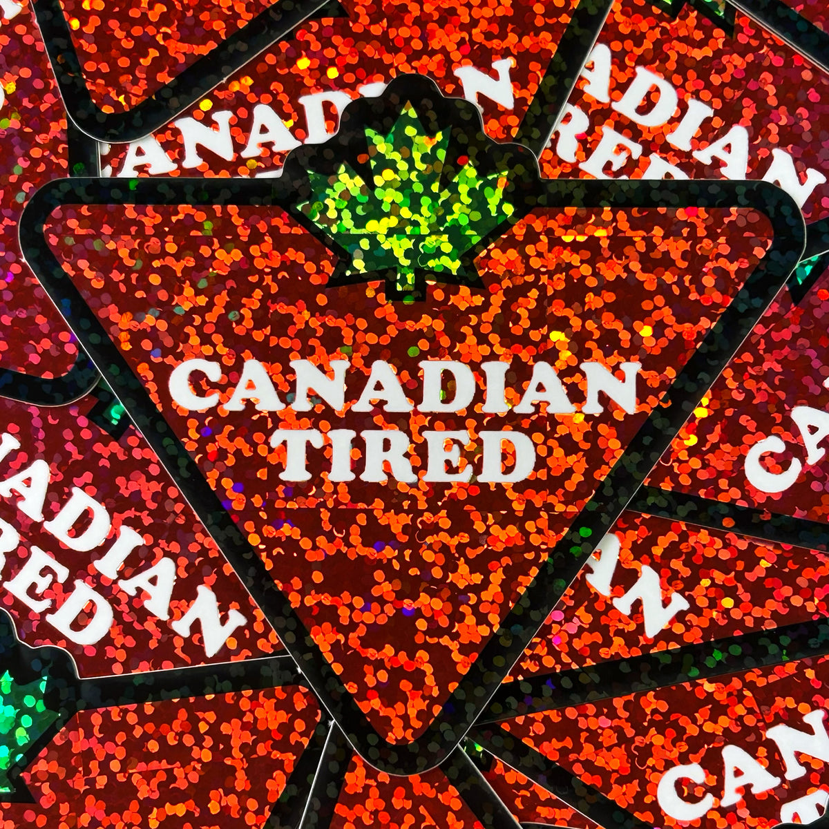 Canadian Tired Sticker