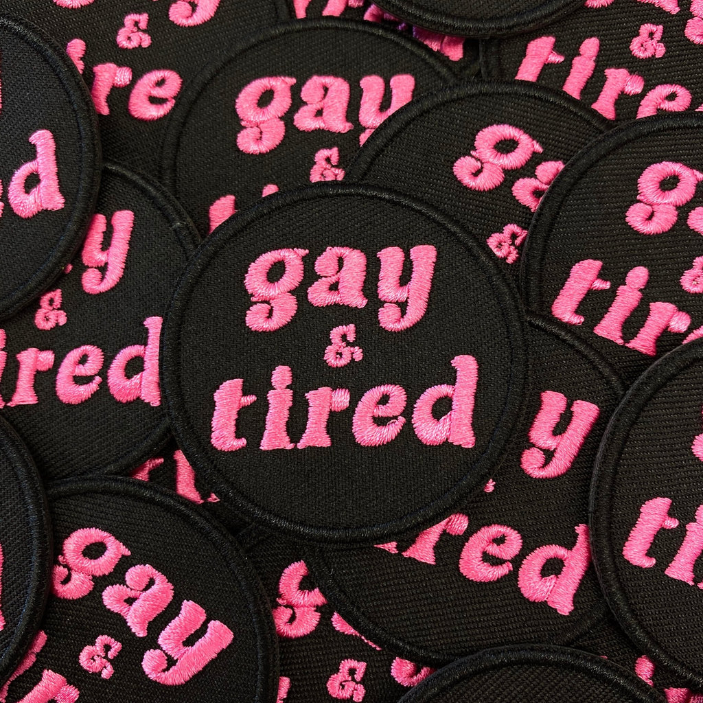 Gay & Tired Patch - CHERRYCHOKE
