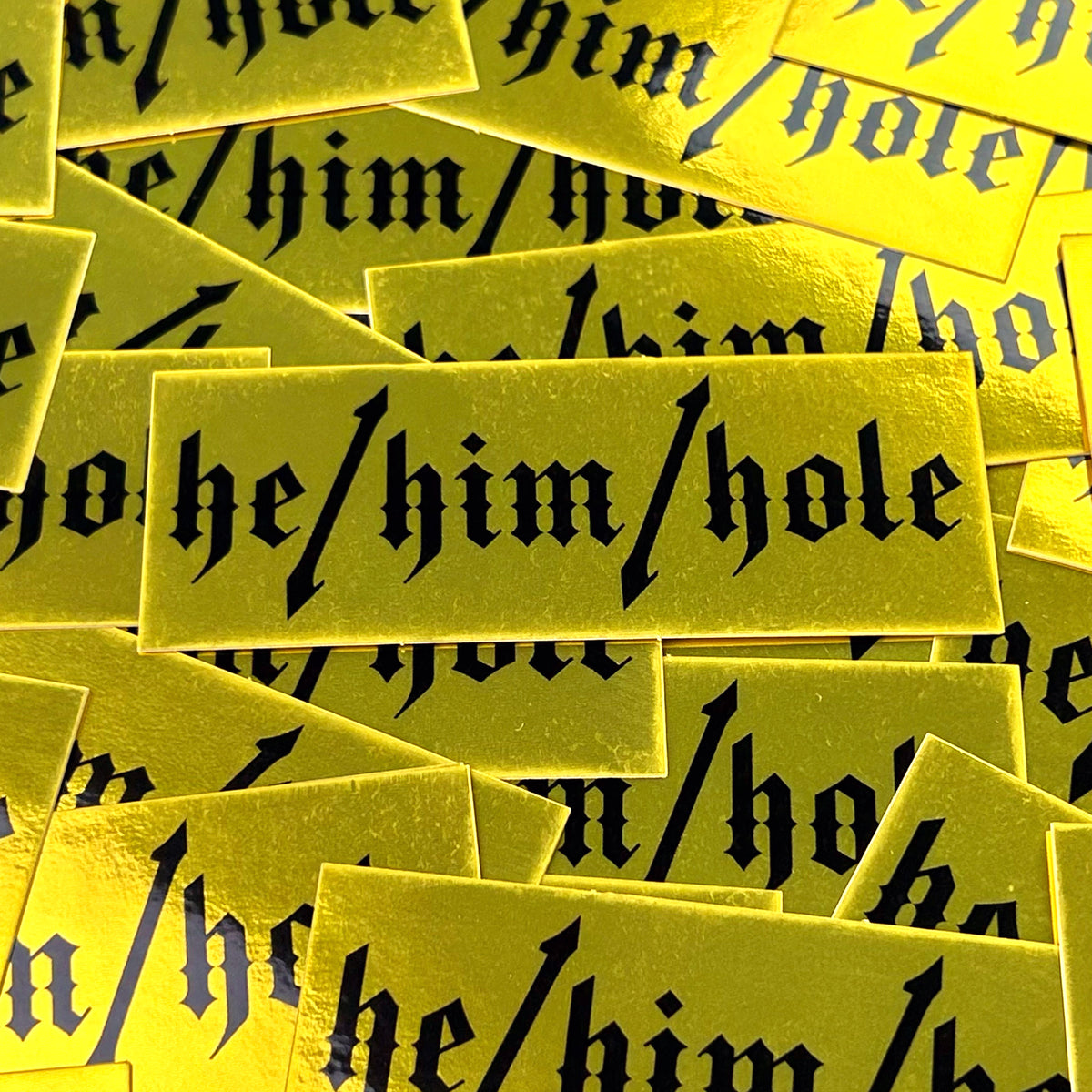 he/him/hole Sticker