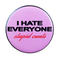 I Hate Everyone Button