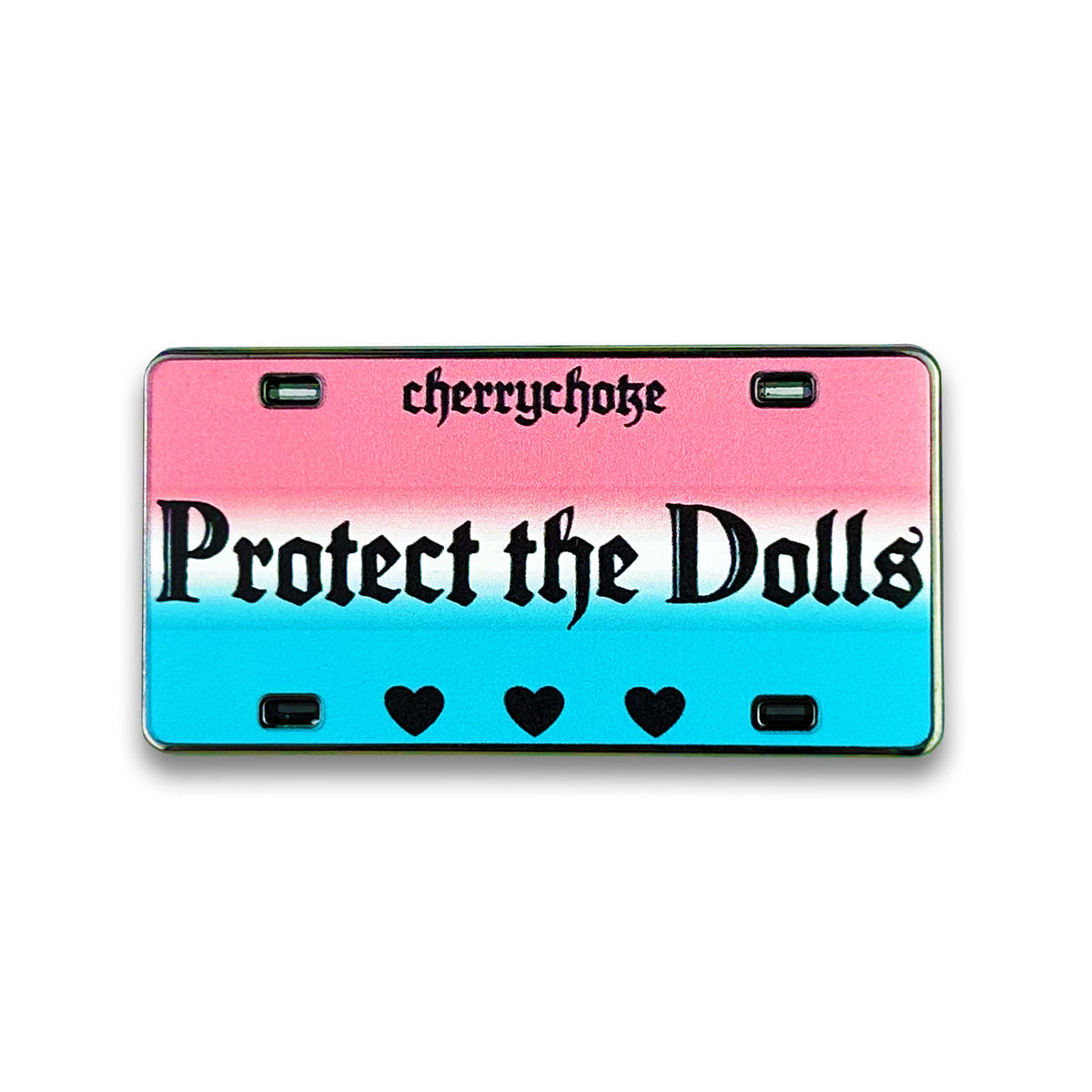 Protect the Dolls hard enamel pin by Cherrychoke, pink and blue license plate-inspired statement pin.