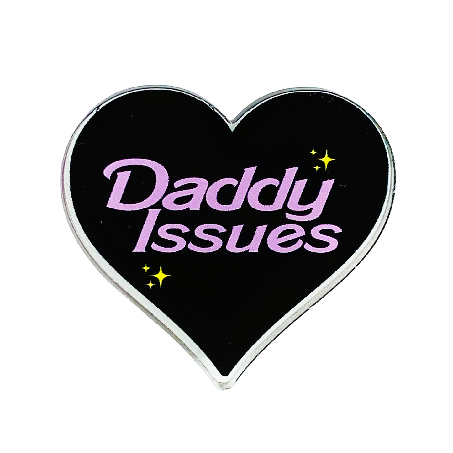 Daddy Issues Pin